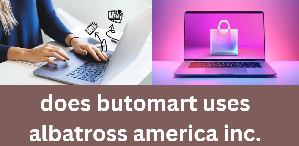 does butomart uses albatross america inc.