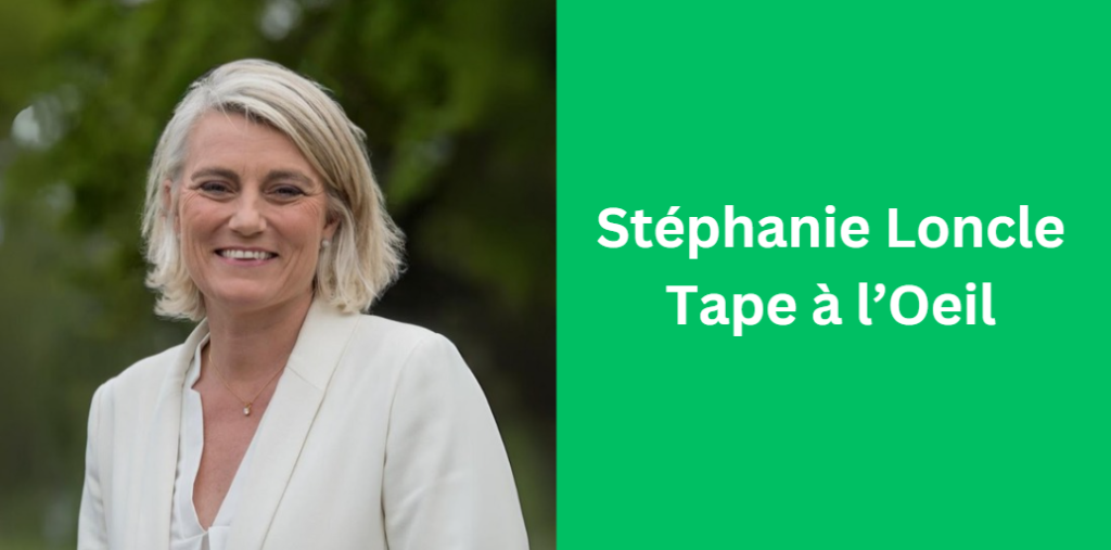 Stéphanie Loncle Tape à l’Oeil