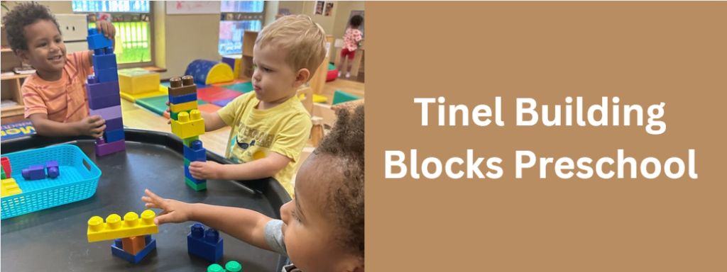 Tinel Building Blocks Preschool