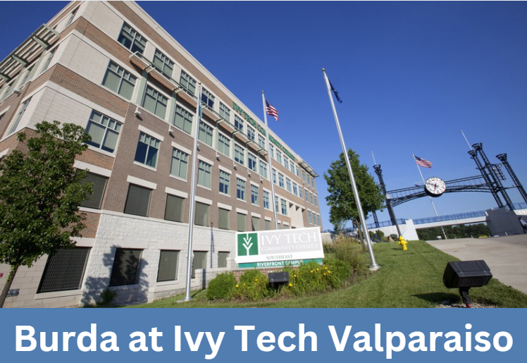 Burda at Ivy Tech Valparaiso