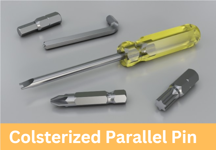 Colsterized Parallel Pin