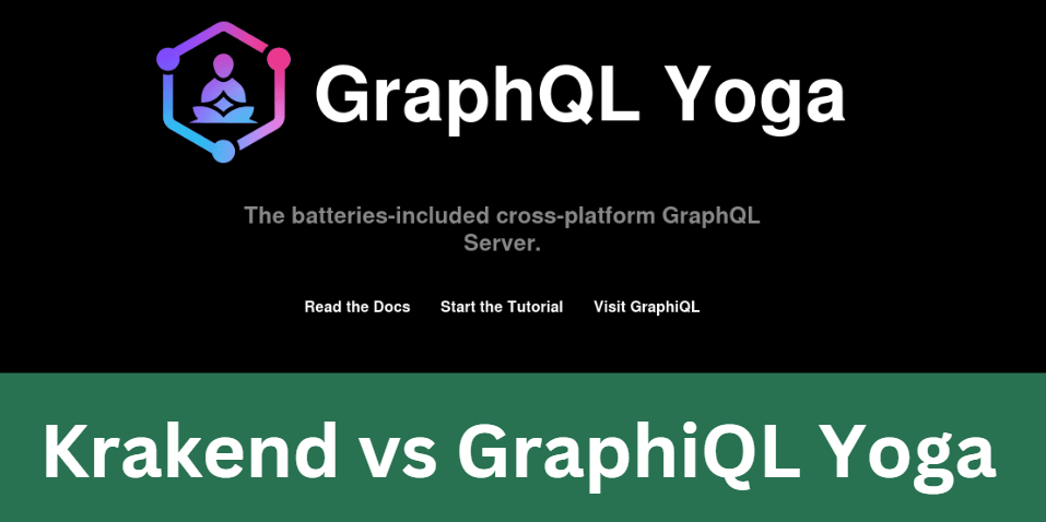 Krakend vs GraphiQL Yoga