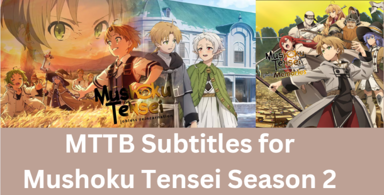 MTTB Subtitles for Mushoku Tensei Season 2