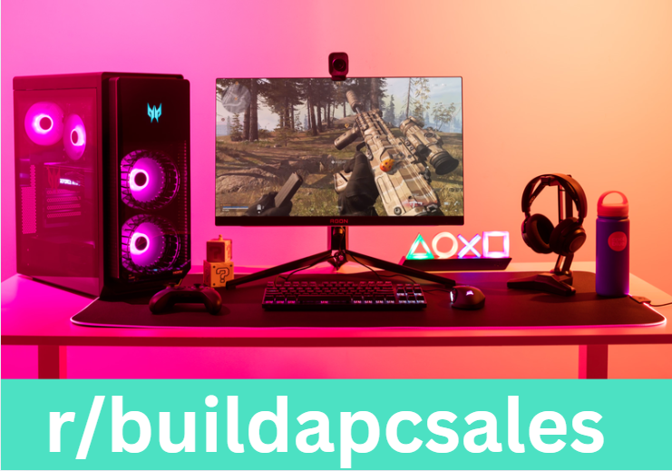 r/buildapcsales