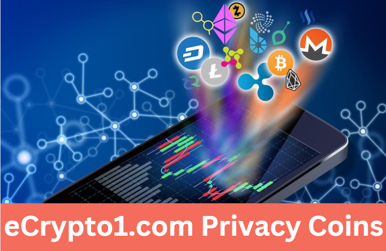 eCrypto1.com Privacy Coins