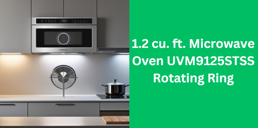 1.2 cu. ft. Microwave Oven UVM9125STSS Rotating Ring