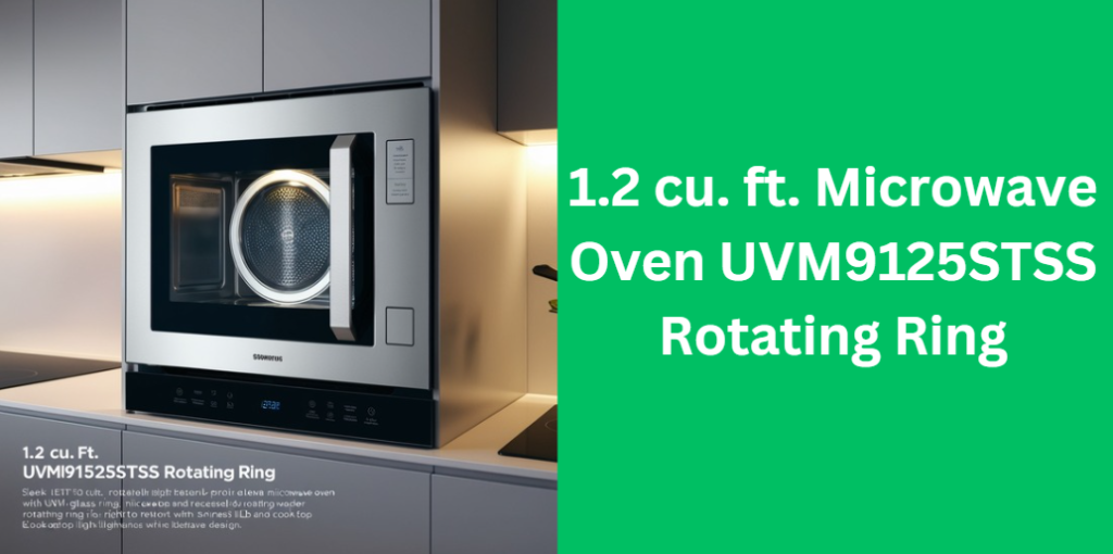 1.2 cu. ft. Microwave Oven UVM9125STSS Rotating Ring